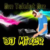 om telolet om DJ Remix 2017