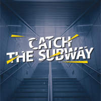 Catch The Subway