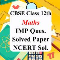 Class 12 Maths Solved Papers & IMP Question 2021 on 9Apps