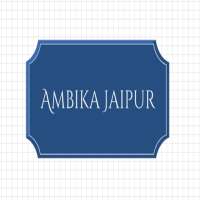 Ambika Jaipur on 9Apps