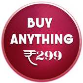 Buy Anything Rs.299 - Online Shopping Low Price on 9Apps