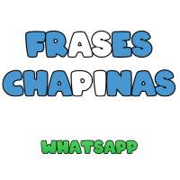 Stickers Chapines para Whatsapp (Frases Chapinas)