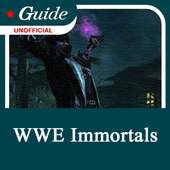 Guide for WWE Immortals