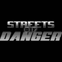 Streets of Danger
