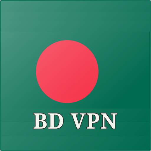 Bangladesh VPN - Free VPN & Unlimited VPN Proxy