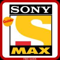 Free Sony Max : Live Set Max Sony Max Liv TV Tips
