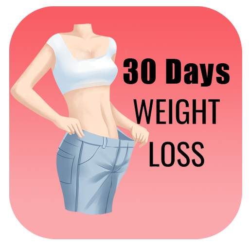 Weight Loss in 30 Days - Lose Weight at Home