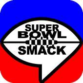 Super Bowl Smack