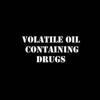 Volatile Oil Part-2