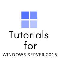 Tutorials For Windows Server 2016 on 9Apps