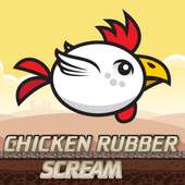 Chicken Rubber Scream