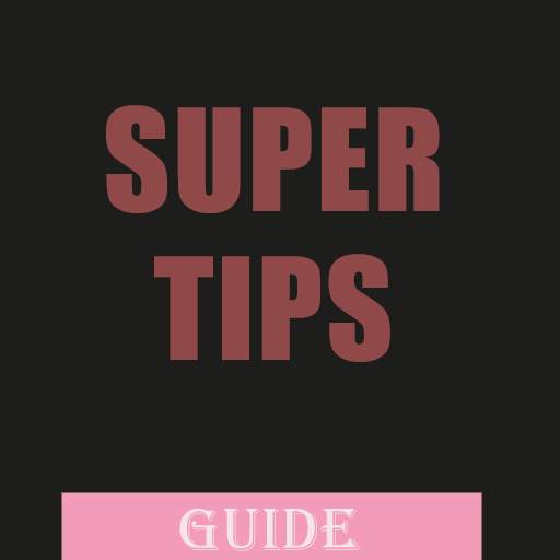 Super Tips