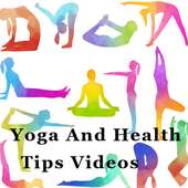 Yoga And Health Tips Videos