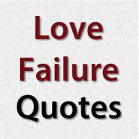 Love Failure Quotes on 9Apps