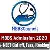 MBBS Council - NEET Cutoff & Admission Counselling