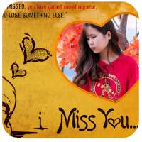 Miss You Photo Frames on 9Apps