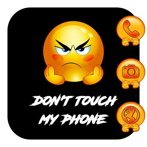 Don't Touch My Phone Emoji APUS Launcher Theme