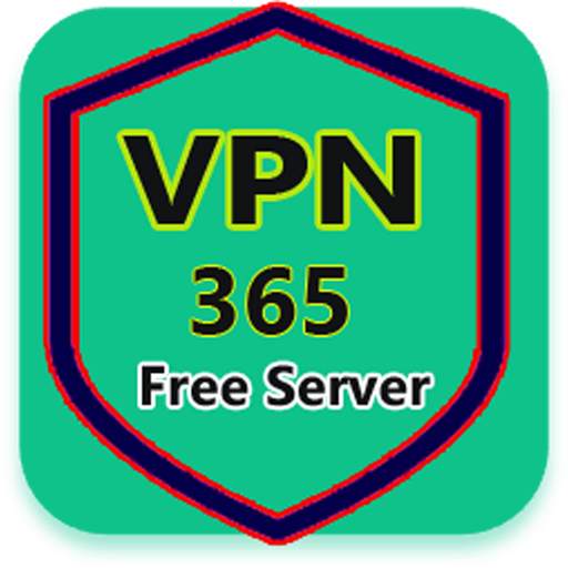VPN 365 - Secure & Free High Speed Server