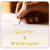 Quotes and Wallpaper