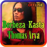 Lagu Berbeza Kasta - Thomas Arya