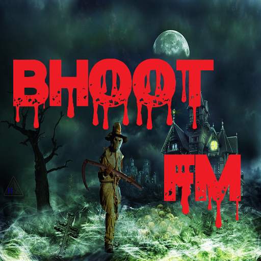 Bhoot Fm - All Episodes