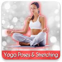 Yoga Poses For Flexibility and Stretching