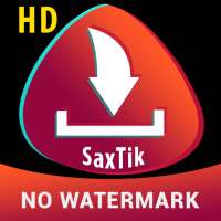 SaxTik -Video Downloader For TicTok | No Watermark