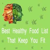 Best Healthy Food List That Keep You Fit