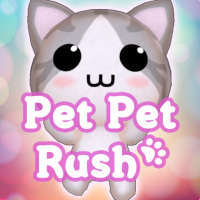 Pet Pet Rush