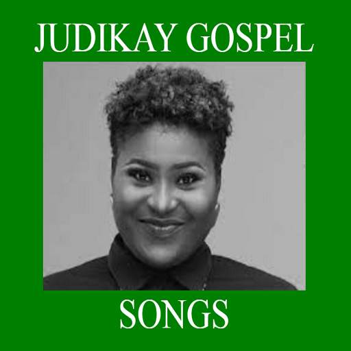 JUDIKAY NIGERIA GOSPEL MUSIC SONGS