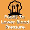 Foods To Lower Blood Pressure