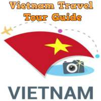 Vietnam Best Travel Tour Guide on 9Apps