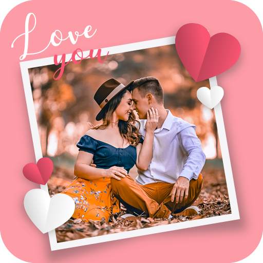 Valentine Photo Editor  2020  - Love Photo Frame