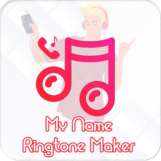 My Name Ringtone Maker - Caller Name Ringtone