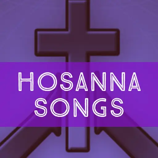 Hosanna Songs Apk Download 21 Free 9apps