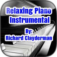 Relaxing Piano instrumental - Richard Clayderman on 9Apps