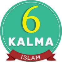 Six Islamic Kalmas Translation & Recitation 2020