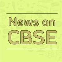 News on CBSE