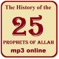 The History of the 25 Prophets