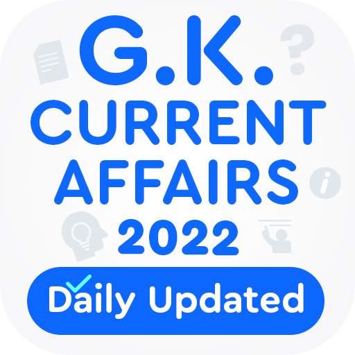 GK & Current Affairs 2022