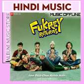 Fukrey Returns (2017) Free Bollywood Music Album