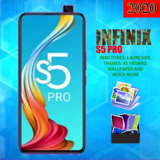 Infinix S5 Pro Theme, Wallpaper, Ringtone,Keyboard