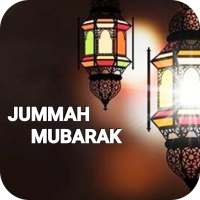 Jummah Mubarak WISHES and GREETING