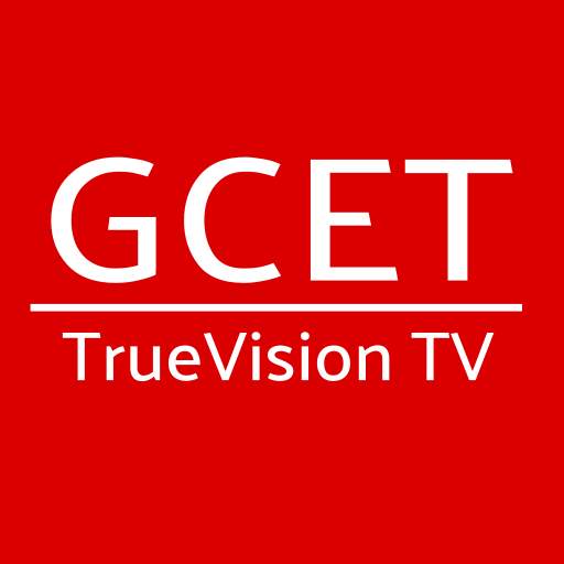 GCET TrueVision TV