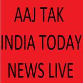 Aaj Tak & India Today News Live