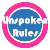 Unspoken Rules