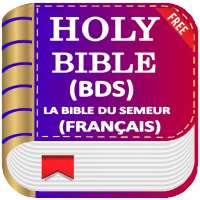 Holy Bible of the Sower, BDS (French) Free