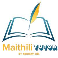 Maithili Tutor on 9Apps
