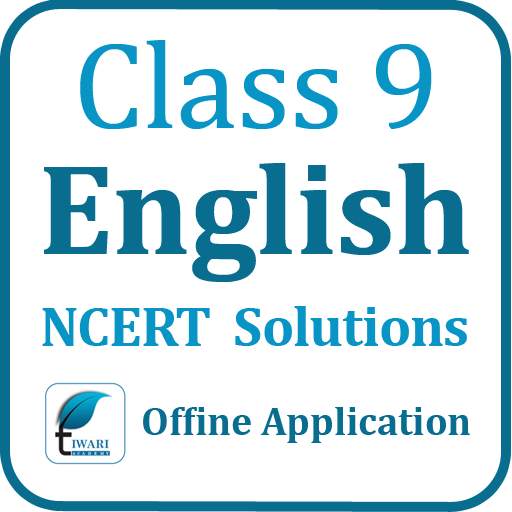 NCERT Solutions for Class 9 English Offline