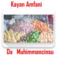 Kayan Amfani Da Muhimmancinsu on 9Apps